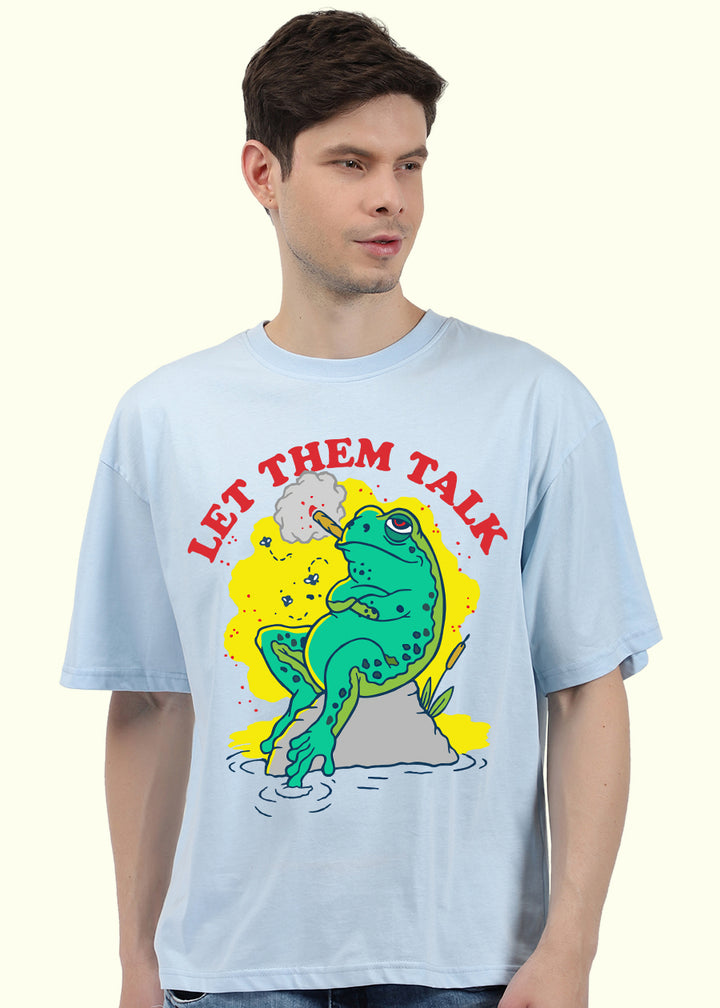 Let Them Talk Men Oversized Printed T-Shirt