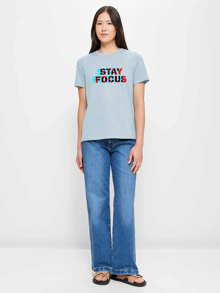 Stay Focus Women half sleeve T-shirt