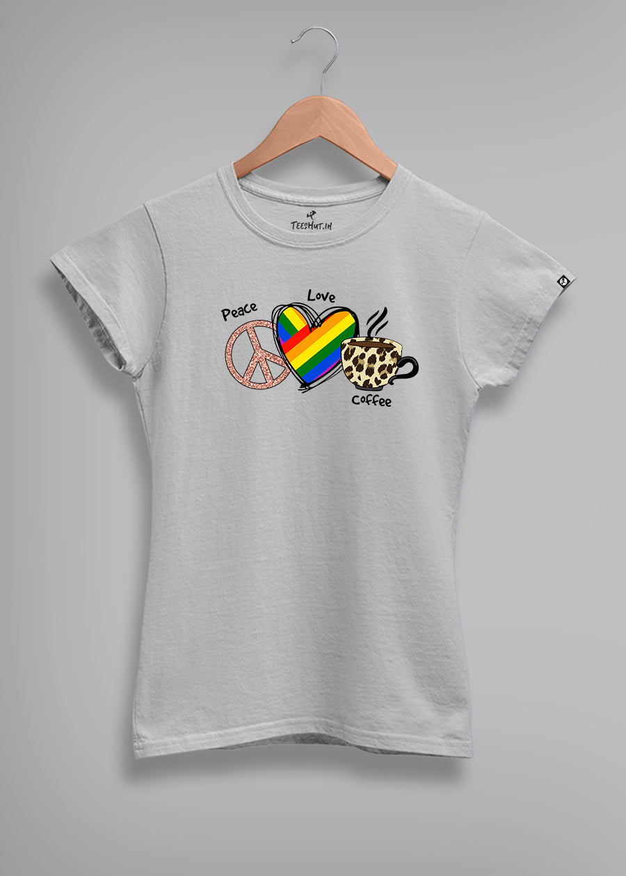Peace Love Coffee Women half sleeve T-shirt