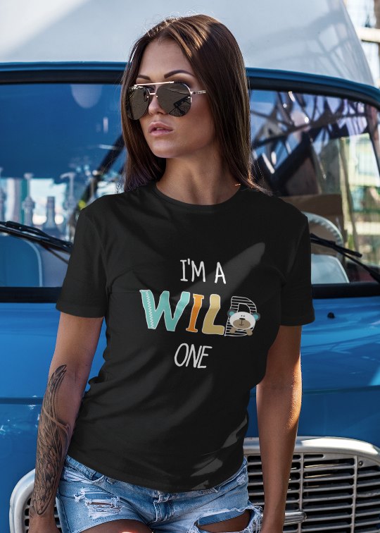 I'm A Wild One Women Half Sleeve T-Shirt